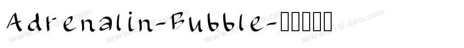 Adrenalin-Bubble字体转换