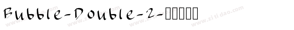 Bubble-Double-2字体转换
