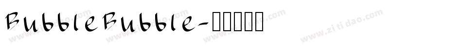 BubbleBubble字体转换