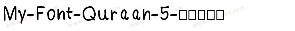 My-Font-Quraan-5字体转换