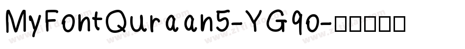 MyFontQuraan5-YG9o字体转换