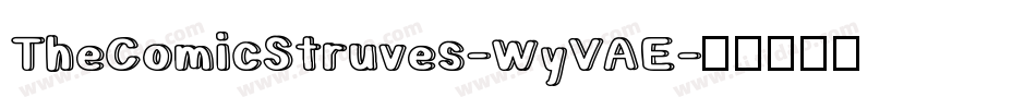 TheComicStruves-WyVAE字体转换