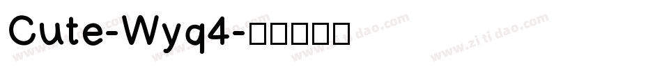 Cute-Wyq4字体转换