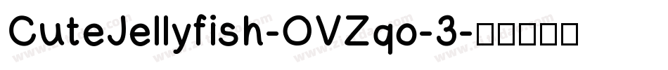 CuteJellyfish-OVZqo-3字体转换