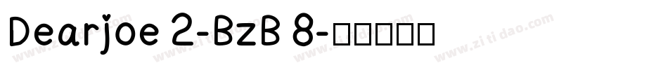Dearjoe2-BzB8字体转换