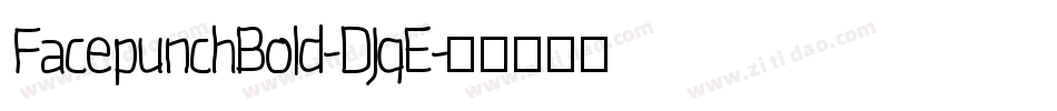 FacepunchBold-DJqE字体转换