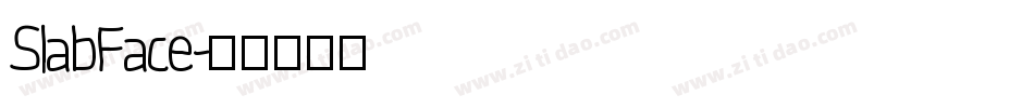SlabFace字体转换