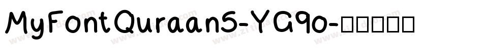 MyFontQuraan5-YG9o字体转换