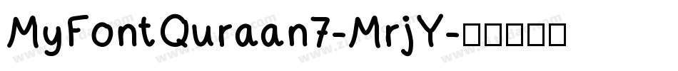 MyFontQuraan7-MrjY字体转换
