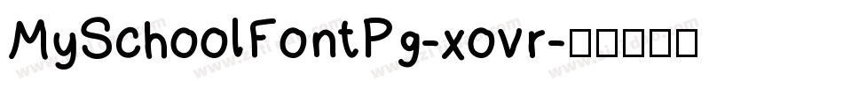 MySchoolFontPg-xovr字体转换