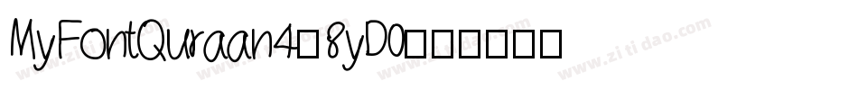 MyFontQuraan4-8yD0字体转换