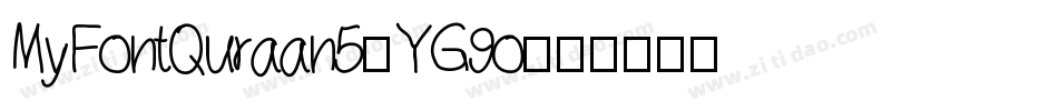 MyFontQuraan5-YG9o字体转换