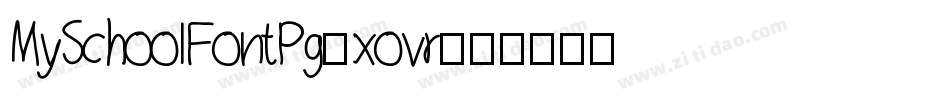 MySchoolFontPg-xovr字体转换