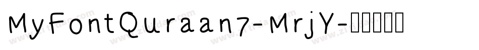 MyFontQuraan7-MrjY字体转换