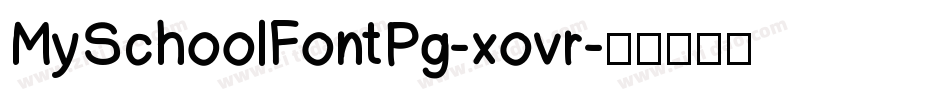 MySchoolFontPg-xovr字体转换