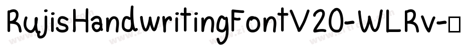 RujisHandwritingFontV20-WLRv字体转换