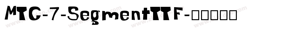 MTC-7-SegmentTTF字体转换