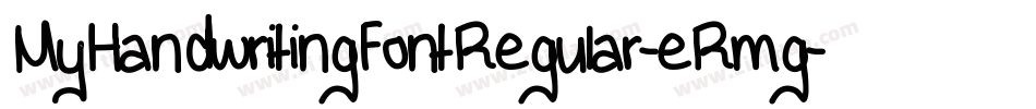 MyHandwritingFontRegular-eRmg字体转换