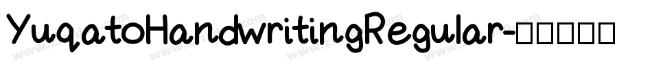YuqatoHandwritingRegular字体转换