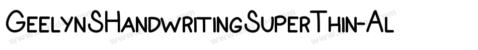 GeelynSHandwritingSuperThin-Aly7字体转换
