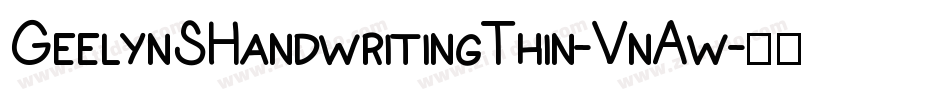 GeelynSHandwritingThin-VnAw字体转换