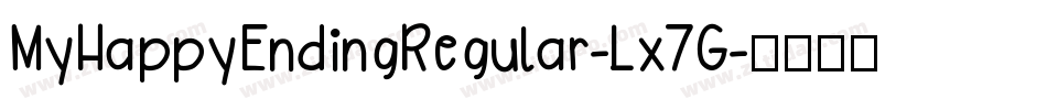 MyHappyEndingRegular-Lx7G字体转换