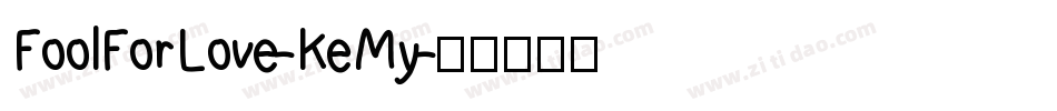 FoolForLove-KeMy字体转换
