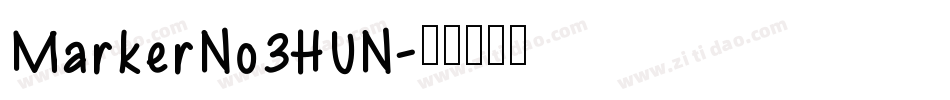 MarkerNo3HUN字体转换