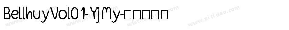BellhuyVol01-YjMy字体转换
