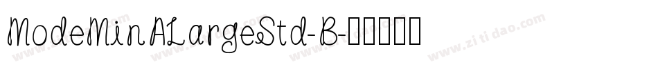 ModeMinALargeStd-B字体转换