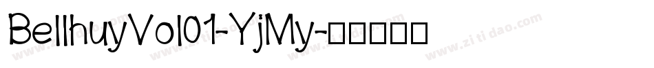 BellhuyVol01-YjMy字体转换