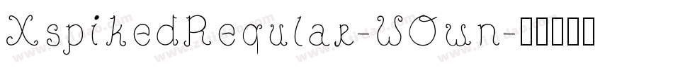 XspikedRegular-WOwn字体转换