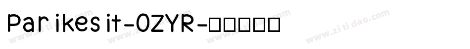 Parikesit-0ZYR字体转换