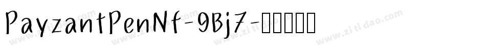 PayzantPenNf-9Bj7字体转换