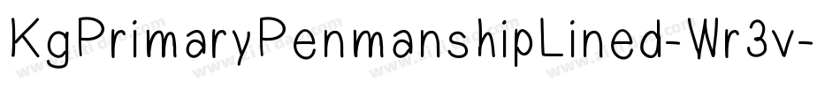 KgPrimaryPenmanshipLined-Wr3v字体转换 KgPrimaryPenmanshipLined-Wr3v字体转换