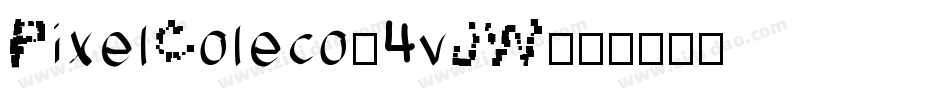 PixelColeco-4vJW字体转换