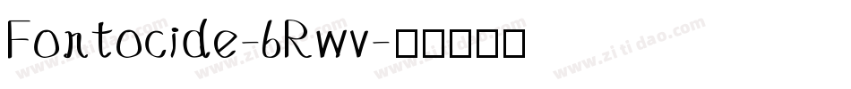 Fontocide-6Rwv字体转换