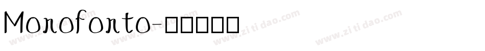 Monofonto字体转换