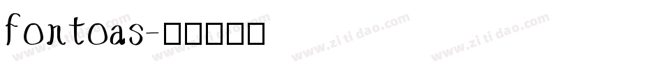 fontoas字体转换