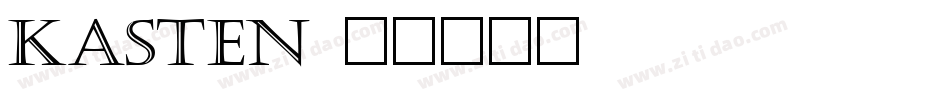 Kasten字体转换