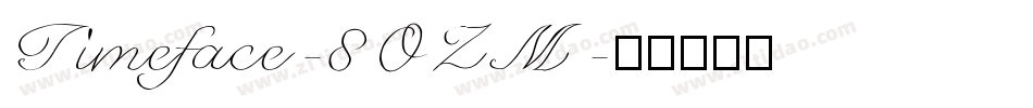 Timeface-8OZM字体转换