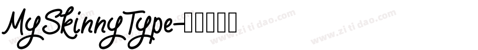MySkinnyType字体转换
