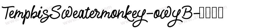 TemphisSweatermonkey-owyB字体转换