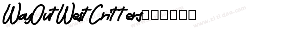 WayOutWestCritters字体转换