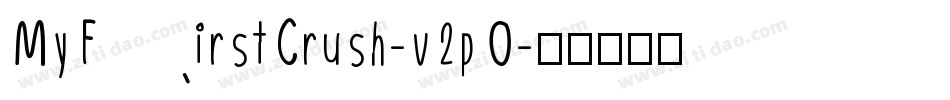 MyFirstCrush-v2pO字体转换