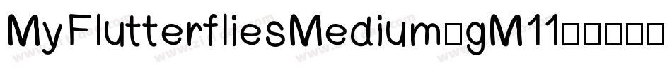 MyFlutterfliesMedium-gM11字体转换
