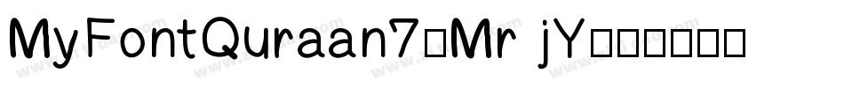 MyFontQuraan7-MrjY字体转换