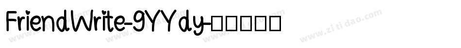 FriendWrite-9YYdy字体转换