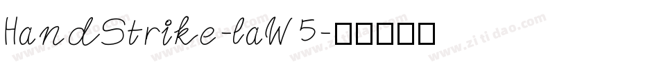 HandStrike-laW5字体转换
