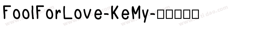 FoolForLove-KeMy字体转换